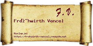 Frühwirth Vencel névjegykártya